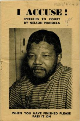 I accuse: speeches to court by Nelson Mandela