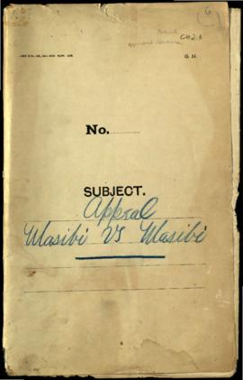 1910 March -April John Masibi, appellant, and Petrus Masibi, respondent. Plaint: To show cause wh...
