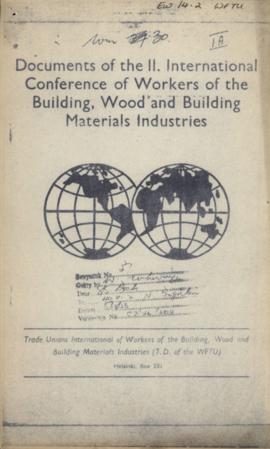 Documents of the 11 International Conference of Workers of the Building, Wood and Building Materi...