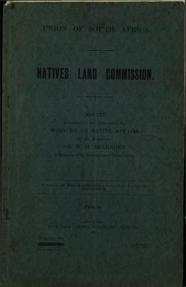 Natives Land Commission : Minute Addressed to the Honourable The Minister of Native Affairs by Th...