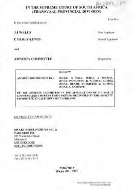 Volume 9 Review against TRC Amnesty Committee in the Applications of J.J. Walus and C. Derby-Lewi...