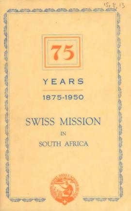 Swiss Mission in South Africa - 75 years 