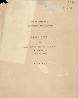 Memorandum on Bantu housing needs in Johannesburg in relation to land available. By W.J.P. Carr