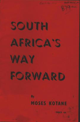 South Africa's Way Forward by M. Kotane. Original