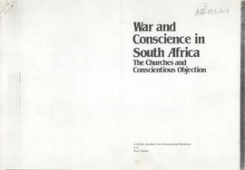 "War and Conscience in South Africa, the Churches and Conscientious Objection" paper by...
