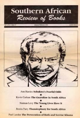 Ann Harries, Southern Africa Review of Books: Vol4 No1 Issue 17: Sobukwe's fearful odds, by Ann H...
