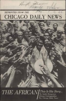 Chicago Daily News "The African" by Smith Hempstone, African Correspondent