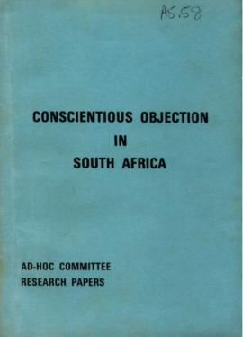 Conscientious Objection in SA (Ad-hoc committee research papers) 