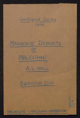Magnesite Deposits of Malalaine. A.L. Hall. Barberton Dist