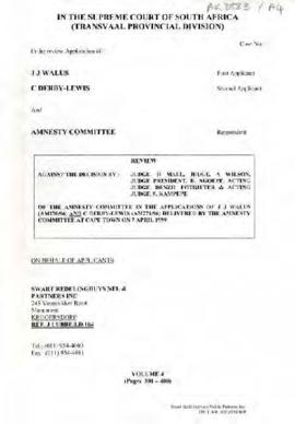 Volume 4 Review against TRC Amnesty Committee in the Applications of J.J. Walus and C. Derby-Lewi...