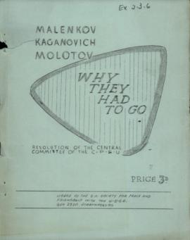 Malenkov, Kauanovich, Molotov. Why they had to go