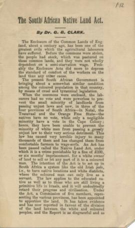 Notes and article entitled "The South African Native Land Act, Dr. G.B. Clark, printed from ...