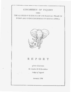 Commission of Inquiry into the Alleged Smuggling of and Illegal Trade in Ivory and Rhinoceros Hor...