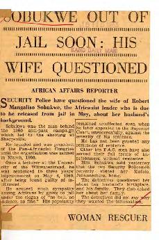 Rand Daily Mail, African Affairs reporter: Sobukwe out of jail soon: his wife questioned