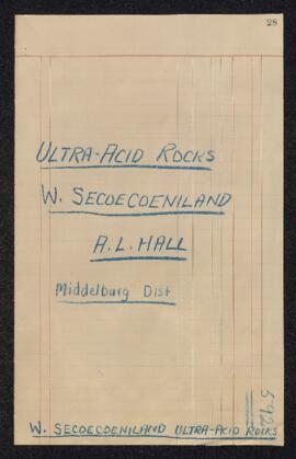 Ultra Acid Rocks - W. Secoecoeniland - Middelburg Dist