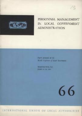 "Personnel Management in Local Government Administration" - Papers presented at the Wor...