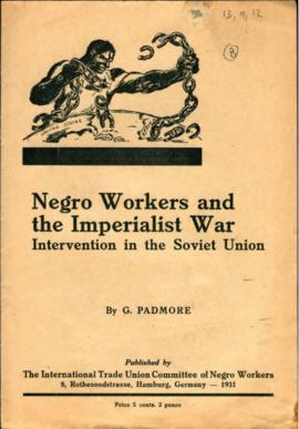 The Negro Workers and the Imperialist War