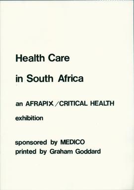 Health Care in South Africa: an AFRAPIX / CRITICAL HEALTH exhibition
