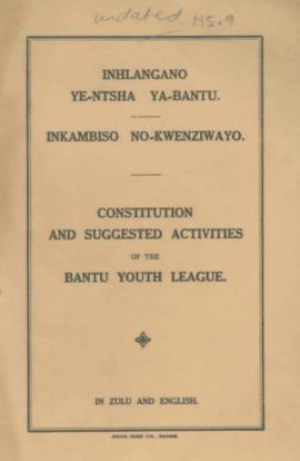 Constitution and Suggested Activities of the Bantu Youth League