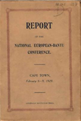 Report of the National European-Bantu Conference, Cape Town 