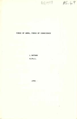 Force of Arms, Force of Conscience D. Phil Thesis by Laurie Nathan 