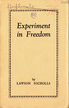 Experiment in Freedom, L. Nicholls, Bulawayo