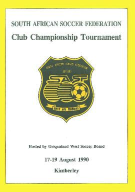 SASF Club Championship Tournament, hosted by Griqualand West Soccer Board, Kimberley