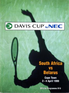 Official Programme of Davis Cup in Cape Town of the match between South Africa and Belarus, 2-4 A...