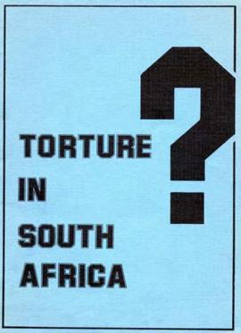 Torture in South Africa, brochure, Cape Town