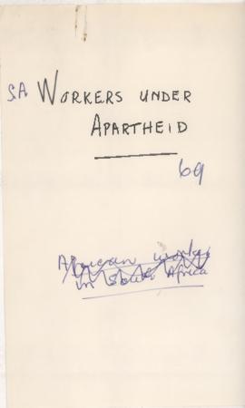 South African workers under Apartheid, various