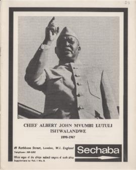 "Chief Albert John Mvumbi Lutuli Isitwalandwe 1898-1967", Supplement to Sechaba Vol. 1 ...