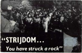 "Strijdom: you have struck a rock"