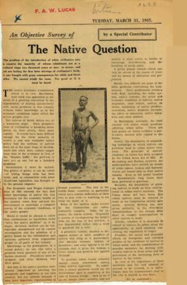 Series entitled 'An Objective Survey of The Native Question', 3 parts, published in (Natal?) Witness